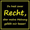 Bilden Sie sich Ihre Meinung!  Seien Sie in Ihrem Denken eigenständig und sehen Sie ein, dass Sie denken können, was  Sie wollen. Niemand kontrolliert Ihre Gedanken. Um im Leben erfolgreich zu sein, muss  man manchmal stur bleiben und seinen Kopf durchsetzen. Erschaffen Sie sich Ihre eigene  Welt und leben Sie darin - Sie müssen nicht immer der gleichen Meinung sein wie die  anderen.  „Erinnere dich, daß alles nur Meinung ist und  dass es in deiner Macht steht zu meinen, was du willst.“  Mark Aurel